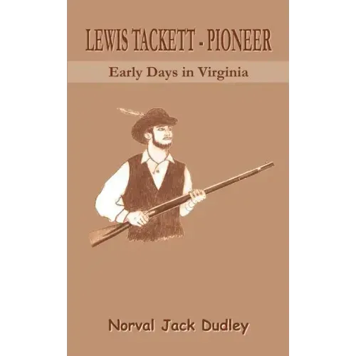Lewis Tackett - Pioneer