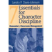 Seven Essentials for Character Discipline: Elementary Classroom Management