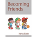 Becoming Friends