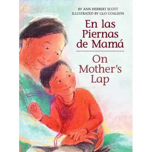 On Mother's Lap/En Las Piernas de Mamá: Bilingual English-Spanish