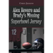Alex Revere and Brady's Missing Superbowl Jersey
