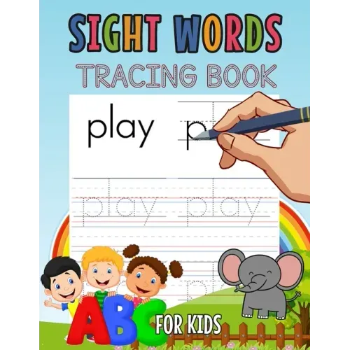 Sight Words Tracing Book for Kids: Learn Sight Words for Kids, Workbook for Kids