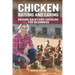 Chicken Raising And Caring: Raising Backyard Chickens for Beginners