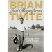 Just Magnificent: Lessons from a Life in Golf