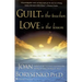 Guilt Is the Teacher, Love Is the Lesson