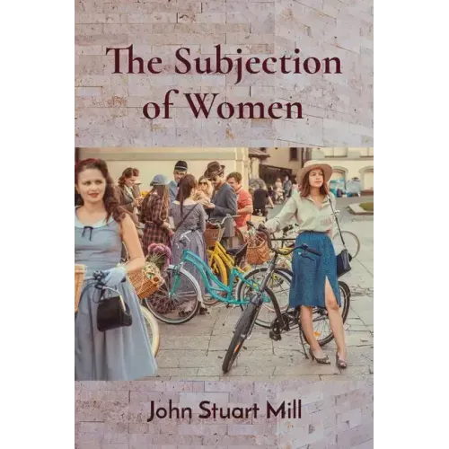The Subjection of Women