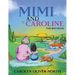 Mimi and Caroline