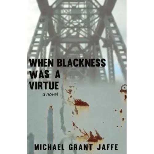 When Blackness Was a Virtue