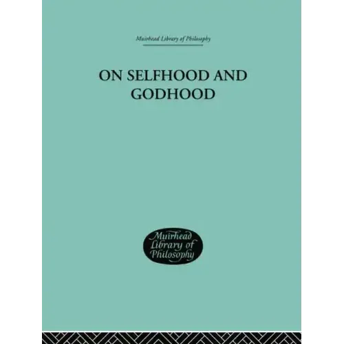On Selfhood and Godhood