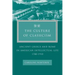 The Culture of Classicism: Ancient Greece and Rome in American Intellectual Life, 1780-1910