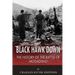 Black Hawk Down: The History of the Battle of Mogadishu