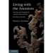 Living with the Ancestors: Kinship and Kingship in Ancient Maya Society