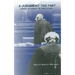 A Judgment Too Far: Judicial Activism and the Constitution