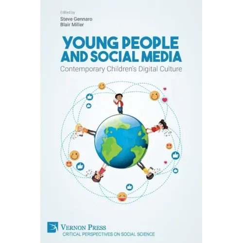 Young People and Social Media: Contemporary Children's Digital Culture