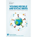Young People and Social Media: Contemporary Children's Digital Culture