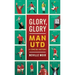 Glory, Glory Man Utd: A Celebratory History