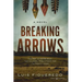Breaking Arrows