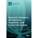 Materials Chemistry of Fullerenes, Graphenes, and Carbon Nanotubes