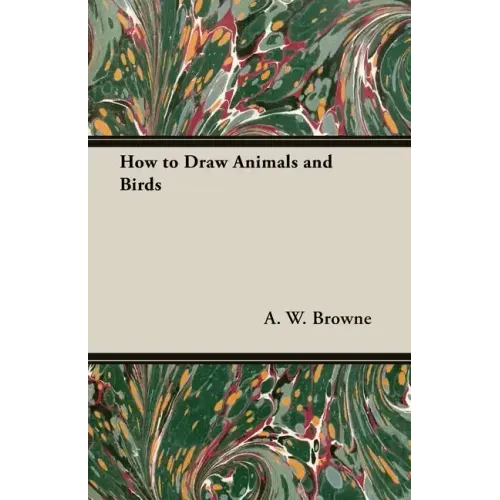 How to Draw Animals and Birds