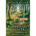 The Burned-Out Healer: A Path to Trauma Release and Reconnection to Self