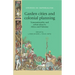 Garden Cities and Colonial Planning: Transnationality and Urban Ideas in Africa and Palestine