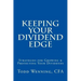 Keeping Your Dividend Edge: Strategies for Growing & Protecting Your Dividends