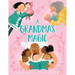 A Grandma's Magic