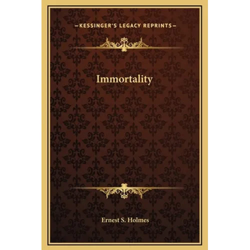 Immortality