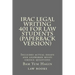IRAC Legal Writing 401 For Law Students (Paperback version): Includes actual essays and answered multi choice questions