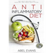 Anti-Inflammatory Diet: The Best Recipes for Healthy & Pain Free Living: 180+ Approved Recipes for Healing, Fighting Inflammation and Enjoying