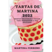 Tartas de Martina 2022: Recetas Deliciosas Y Fáciles Para Sorprender a Tus Invitados