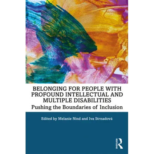 Belonging for People with Profound Intellectual and Multiple Disabilities: Pushing the Boundaries of Inclusion