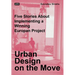 Urban Design on the Move: Five Stories about Implementing a Winning Europan Project
