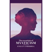 The essentials of Mysticism: And other essays