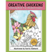 Creative Chickens Coloring Book