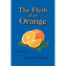 The Flesh of an Orange