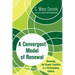 A Convergent Model of Renewal: Remixing the Quaker Tradition in a Participatory Culture