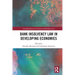 Bank Insolvency Law in Developing Economies