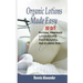 Organic Lotions Made Easy: 50 DIY Natural Homemade Lotion Recipes For A Beautiful And Glowing Skin