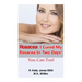 Rosacea: I Cured My Rosacea In Two Days! You Can Too!