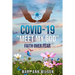 Covid-19 Meet My GOD: Faith Over Fear