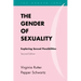 The Gender of Sexuality: Exploring Sexual Possibilities