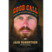 Good Call: Reflections on Faith, Family, and Fowl
