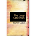 The Large Catechism