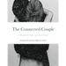 The Connected Couple Workbook