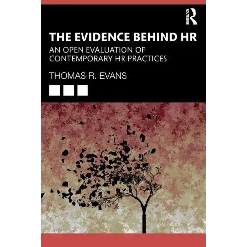 The Evidence Behind HR: An Open Evaluation of Contemporary HR Practices