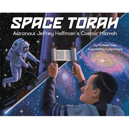 Space Torah: Astronaut Jeffrey Hoffman's Cosmic Mitzvah