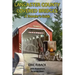 Lancaster County Covered Bridges: A Traveler's Guide