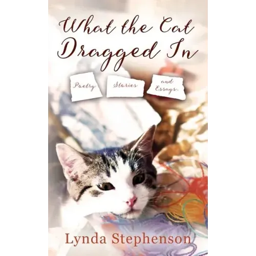 What the Cat Dragged In