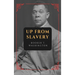 Up from Slavery: New Large Print Edition